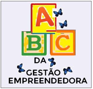 Leia mais sobre o artigo O ABC da Gestão no Empreendedorismo